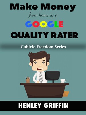cover image of Make Money From Home As a Google Quality Rater